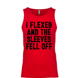 I Flexed And The Sleeves Fell Off Men's Tank