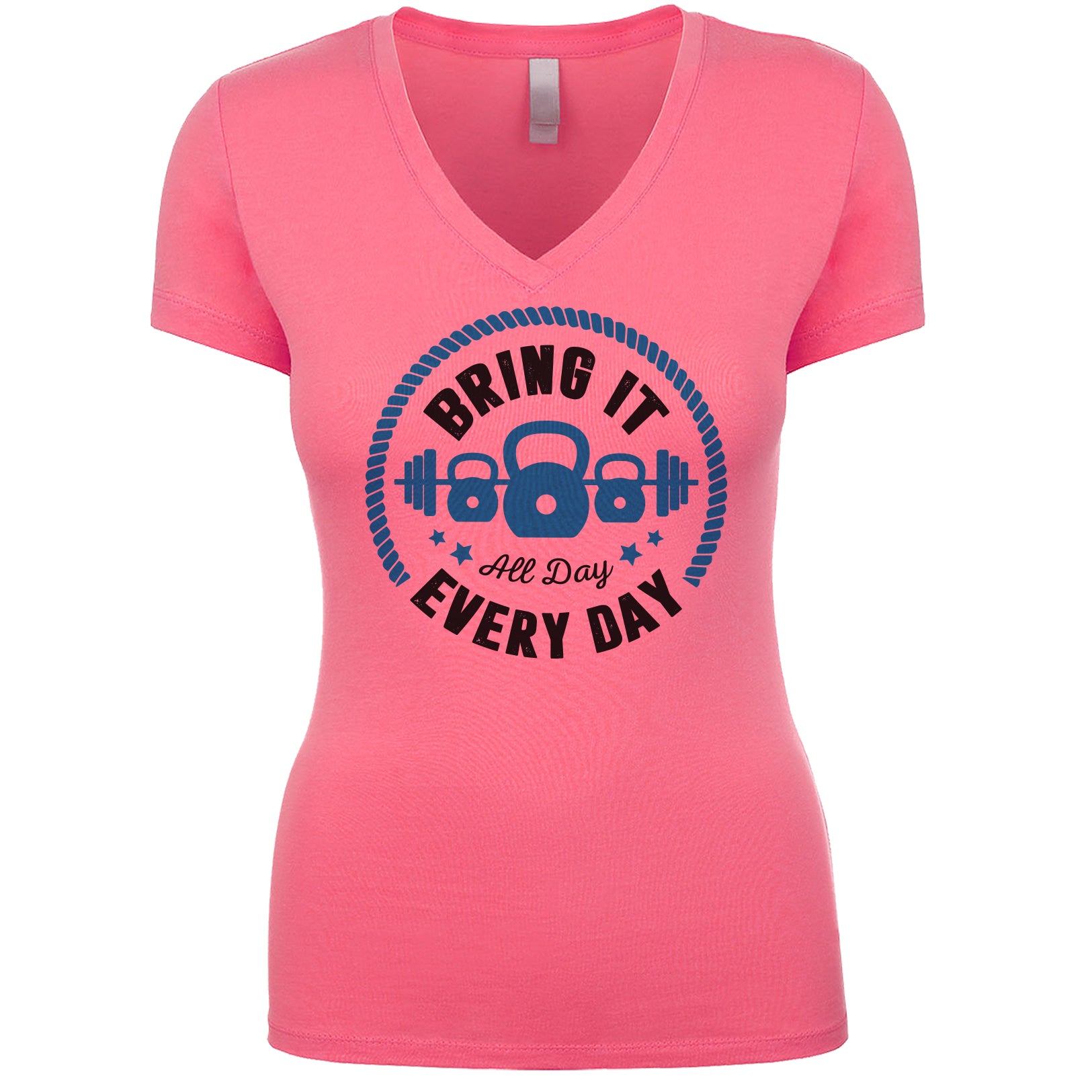 Bring It All Day, Every day Women's V Neck